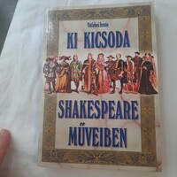 Tótfalusi István: Ki kicsoda Shakespeare műveiben?    Anno Könyvkiadó