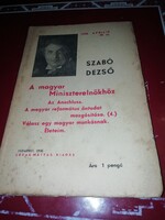 Szabó Dezső - A magyar Miniszterelnökhöz Ludas Mátyás kiadás képeken látható állapotban van