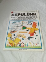Rawson, Ch.-Cartwright, S.-  Repülünk (repülőgépek, léghajók, ballook és rakéták)