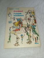 Teknős Péter - Kérdezz! Felelek mindenre - Móra Ferenc Könyvkiadó, 1975