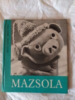 Bálint Ágnes -Bródy Vera Mazsola első kiadás 1965