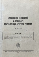 Légoltalmi ismeretek a lakóházi (önvédelmi) szervek részére (II. kiadás) - Pinczés János szds.felelős kiadó