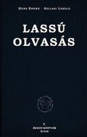 Lassú olvasás (történetek és trópusok) - Hárs Endre-Szilasi László