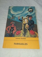 Dienes András - Farkasles (Delfin könyvek) - Móra Ferenc Könyvkiadó, 1978