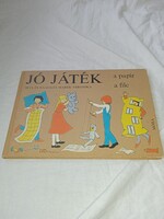 Marék Veronika - Jó játék a papír, a filc - Móra Ferenc Könyvkiadó, 1982