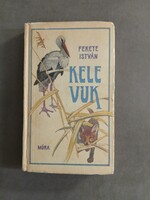 Fekete István - Kele__Vuk (Móra, 1982)*