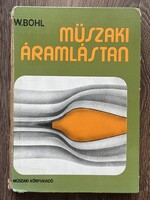 Műszaki áramlástan W. Bohl