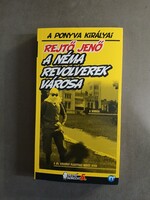 Rejtő Jenő - A ponyva királyai - A néma revolverek városa - Rejtő sorozat 5.