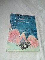 Hans Fallada - Fridolin, a pimasz borz - Móra Ferenc Könyvkiadó, 1982