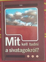Mit ​kell tudni a sivatagokról?