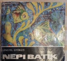 Lengyel Györgyi: Népi batik