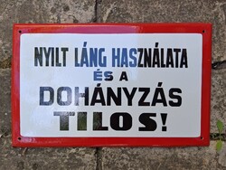 Régi zománctábla - Nyílt láng használata és a dohányzás tilos! II.