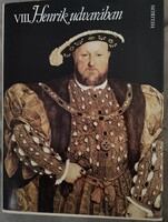 VIII. Henrik udvarában - Egy korszak arculata versekben és rajzokban