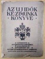 1935. Az Új Idők Kézimunka Könyve - Zugló