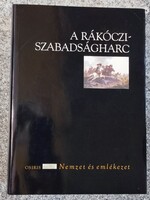 A Rákóczi-szabadságharc Osiris Kiadó R.Várkonyi Ágnes ; Kis Domokos Dániel (Szerkesztők)