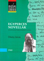 Egyperces novellák (Matúra klasszikusok) - Örkény István