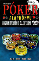 Póker alapkönyv - Varga Ervin