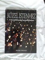 Közel Istenhez   zarándokhelyeket  mutatta be gyönyörű ajándéknak is lehet, nagyméretű 36"26cm
