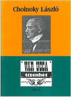 Cholnoky László (Vár ucca tizenhét 1997/3.) - Géczi János szerk.