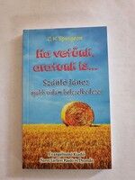 C. H. Spurgeon: Ha vetünk, aratunk is… – Szántó János vidám bölcselkedései