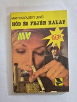 Mattyasovszky Jenő -  Kulcsár Ödön: Hód és fején kalap