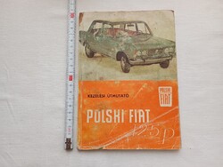 Könyv 077 - Polski Fiat 125p kezelési útmutató