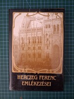 ! Herczeg Ferenc Herczeg ​Ferenc emlékezései, A várhegy / A gótikus ház - 1158