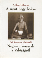 A szent hegy bölcse - Negyven versszak a Valóságról - Arthur Osborne - Sri Ramana Maharshi
