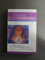 Catherine Bowman - Kristály Tudatosság, Mandala-Seva kiadó*