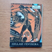Hellasz fénykora - Görögország az i. e. V. században + melléklet (Képes Történelem)