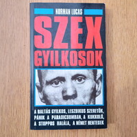 Norman Lucas - Szexgyilkosok (A baltás gyilkos, Leszbikus szeretők, Pánik a paradicsomban, A kukkoló