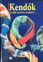 Kendők és sálak csavarva, csomózva... - Edeltraud Weber-Lorkowski