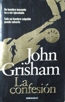 La confesión - John Grisham