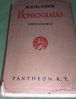 1925.Kozma Andor: Honfoglalás TÖRTÉNELMI REGE könyv a képek szerint PANTHEON