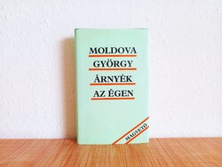 Moldova György: Árnyék az égen