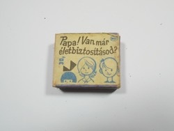 Retro reklám gyufa gyufásdoboz - Papa! Van már életbiztosításod? reklám