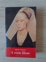 Juliette Benzoni: A vörös liliom