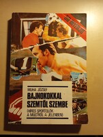 Muha József Bajnokokkal szemtől szemben
