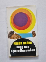 Fehér Klára: Négy nap a paradicsomban