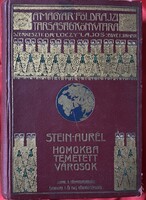 Stein Aurél: Homokba temetett városok