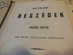 Egyházi Beszédek Vasárnapokra - Orosz Ádám az Egerszalóki plébánostól  1854 ból