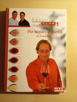 Kovács Antal Pár kérdés a borról