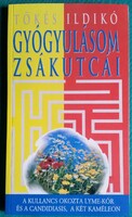 Tőkés Ildikó: Gyógyulásom zsákutcái - A kullancs okozta Lyme-kór és a candidiasis, a két kaméleon