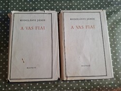 Kodolányi János: A vas fiai 1-2 kötet, Alkudható