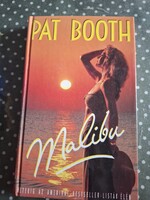 Booth, Pat: Malibu, Alkudható