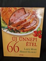 Lajos Mari - 66 Új Ünnepi Étel