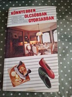 R. SZEpessy Ilona: Könnyebben,  olcsóbban,  gyorsabban, Alkudható