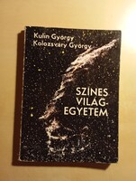 Kulin György Kolozsváry György Színes világegyetem