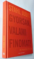 Stahl Judit: Gyorsan, valami finomat. 35 perces ételek