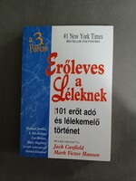 J.Canfield,M. V. Hansen-Erőleves a Léleknek 101 erőt adó és lélekemelő történet a 3.porció*